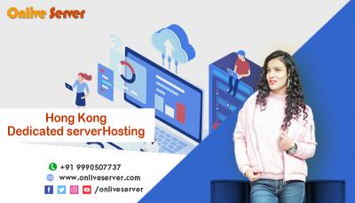 Get The Essential Hong Kong Dedicated Server Hosting - Img 1