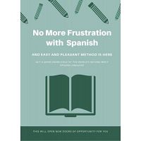 No More Frustration with  Spanish