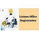 Liaison Office Registration in India