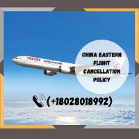 China Eastern Flight Cancellation Policy |China Eastern Flight