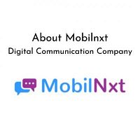 About Mobilnxt, One of the top Digital Communication Agency in India