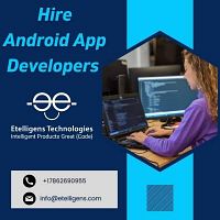 Hire Android App Developers on Monthly Basis                                           