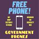  Free Government Phone and service..........................