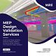 MEP Design Validation Services                                                                      