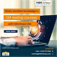 Obtain excellent knowledge in QA testing courses with H2kinfosys