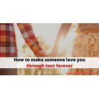 How to make someone love you through text forever - Astrology Support