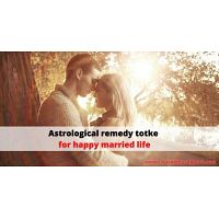 Astrological remedy totke for happy married life - Astrology Support