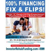 100% FIX &amp; FLIP FINANCING–100% PURCHASE + 100% REHAB - Up To 70% ARV – No Income Docs!