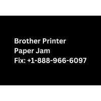 Brother Printer Paper Jam | Fix: +1-888-966-6097 