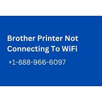 Brother Printer Not Connecting To WiFi | Fix It Now